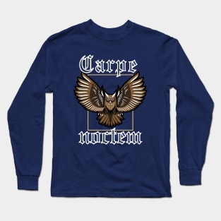 Copy of Carpe noctem Owl Long Sleeve T-Shirt